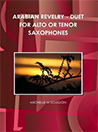 Cover of the score “Arabian Revelry” for E♭ or B♭ saxophones by Michelle Scullion